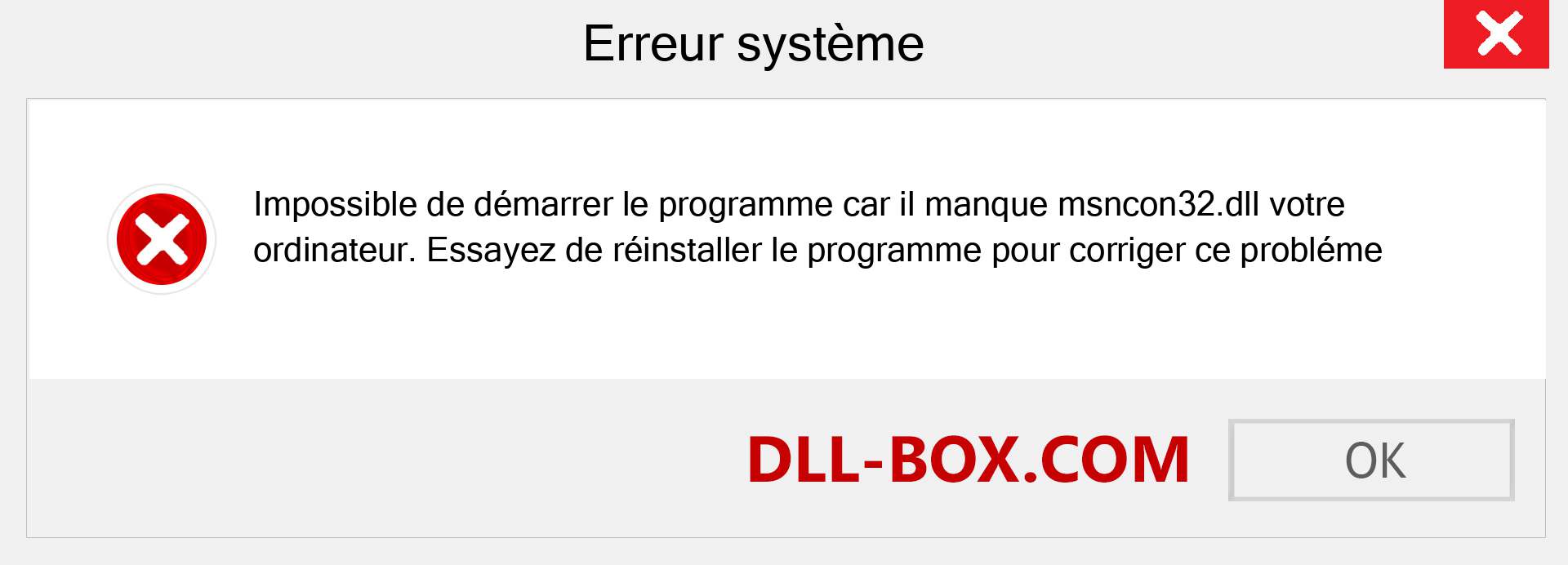 Le fichier msncon32.dll est manquant ?. Télécharger pour Windows 7, 8, 10 - Correction de l'erreur manquante msncon32 dll sur Windows, photos, images